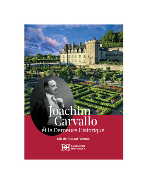 Joachim Carvallo et la Demeure Historique